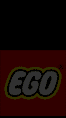 E.G.O. - Everybody`s Got One...